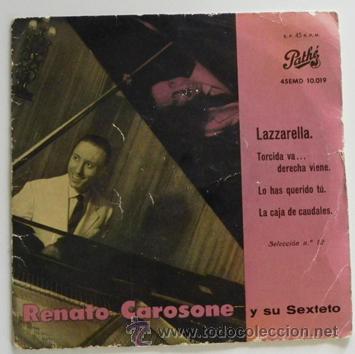 Dischi in vinile: RENATO CAROSONE Y SU SEXTETO LAZZARELLA (FESTIVAL) DISCO DE VINILO 45 RPM CANTANTE ITALIANO A&Ntilde;OS 50