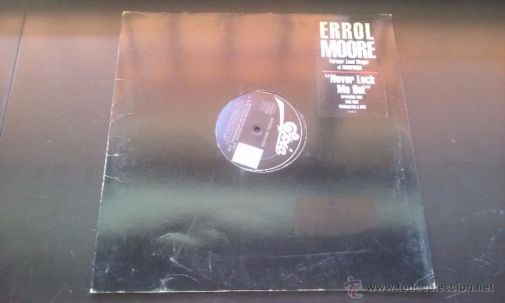 Discos de vinilo: ERROL MOORE - NEVER LOCK ME OUT - 1988 - Foto 1