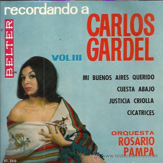 Disques de vinyle: ORQUESTA ROSARIO PAMPA EP BELTER 1964 RECORDANDO A GARDEL mi buenos aires querido +3 TANGO