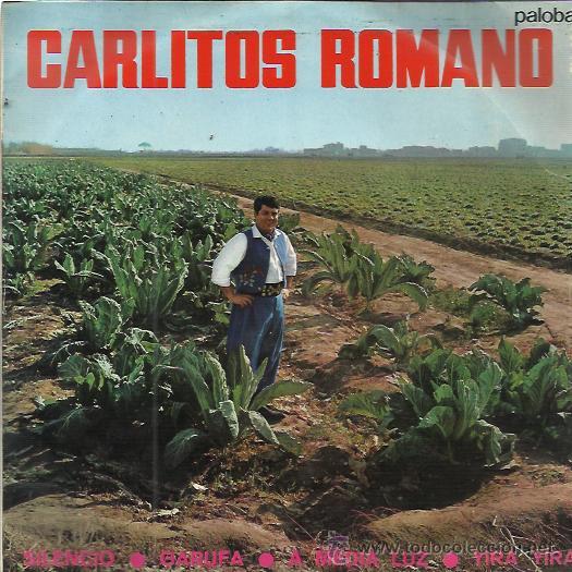 Disques de vinyle: CARLITOS ROMANO EP PALOBAL 1967 silencio/ garufa/ a media luz/ yira yira TANGOS