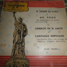 Discos de vinilo: LOS CUATRO ASES - EL TOQUE EP - ORIGINAL ESPAÑOL - COLUMBIA RECORDS 1954 - MONOAURAL -. Lote 49905683