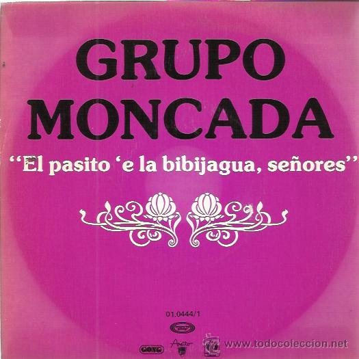 Disques de vinyle: GRUPO MONCADA Sg MOVIEPLAY AREITO 1979 el pasito e la bibijagua se&ntilde;ores +1 NUEVA TROVA CUBANA