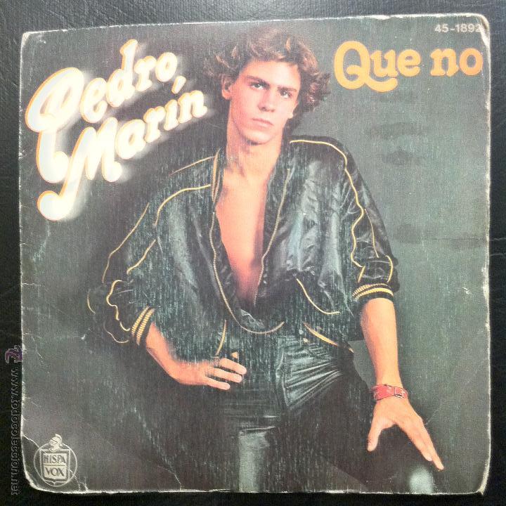Discos de vinilo: SINGLE PEDRO MAR&Iacute;N - QUE NO - HISPAVOX 1979. - Foto 1