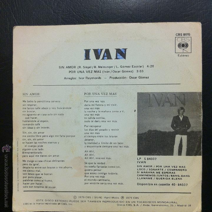 Discos de vinilo: SINGLE IVAN - SIN AMOR - CBS 1979. - Foto 2