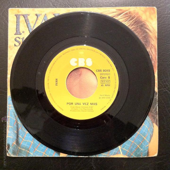 Discos de vinilo: SINGLE IVAN - SIN AMOR - CBS 1979. - Foto 4