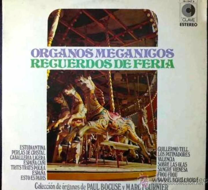 Discos de vinilo: &Oacute;RGANOS MEC&Aacute;NICOS RECUERDOS DE FERIA - COLECCI&Oacute;N DE &Oacute;RGANOS DE PAUL BOCUSE Y MARC FOURNIER - LP