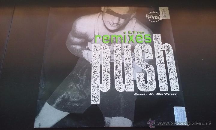 Discos de vinilo: PUSH FEAT. K. DA CRUZ - PUSH (THE REMIXES) - 1993 - Foto 1