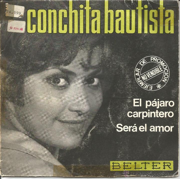 Dischi in vinile: CONCHITA BAUTISAT-EL P&Aacute;JARO CARPINTERO + SER&Aacute; EL AMOR SINGLE VINILO 1968 PROMOCIONAL RARO SPAIN