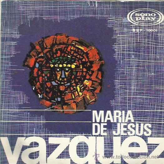 Disques de vinyle: MARIA DE JESUS VAZQUEZ EP SONOPLAY 1966 en vano/ mi suegra +2 CANCION PERUANA PERU