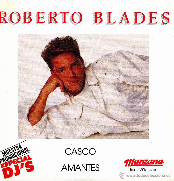Discos de vinil: ROBERTO BLADES-CASCO + AMANTES SINGLE VINILO 1990 SPAIN
