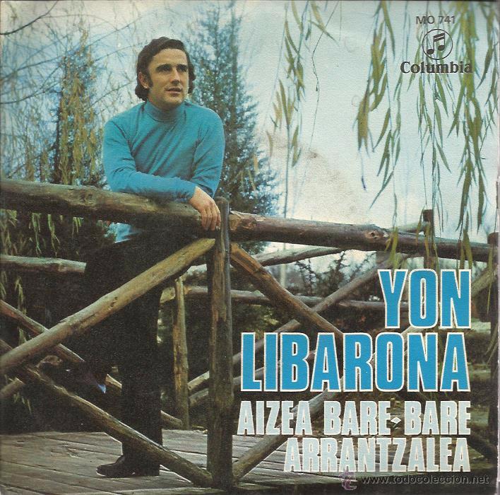 Discos de vinilo: SG YON LIBARONA : AIZEA BARE-BARE + ARRANTZALEA ( ARREGOS JOSE MARIA PAGAN ) - Foto 1