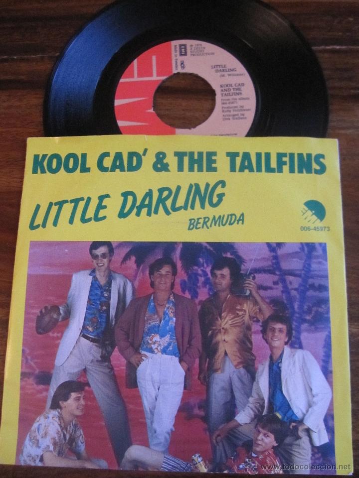 Discos de vinilo: KOOL CAD & THE TAILFINS `Little darling` - Foto 1