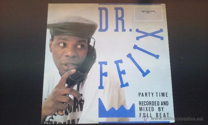 Discos de vinilo: DR. FELIX - PARTY TIME - 1988 - Foto 1