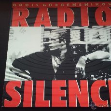 Discos de vinilo: BORIS GREBENSHIKOV - RADIO SILENCE - 1989. Lote 50000404