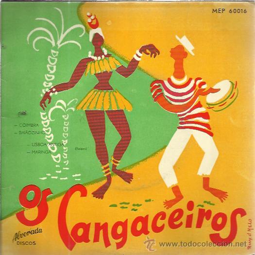 Disques de vinyle: OS CANGACEIROS EP ALVORADA BRASIL coimbra/ baiaozinho/ lisboa antiga/ maringa