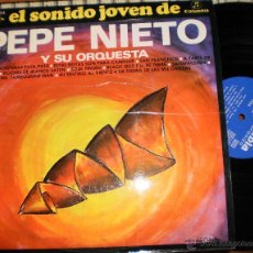 Disques de vinyle: EL SONIDO JOVEN DE PEPE NIETO Y SU ORQUESTA LP.1968.EN PERFECTO ESTADO /2. Lote 50029340