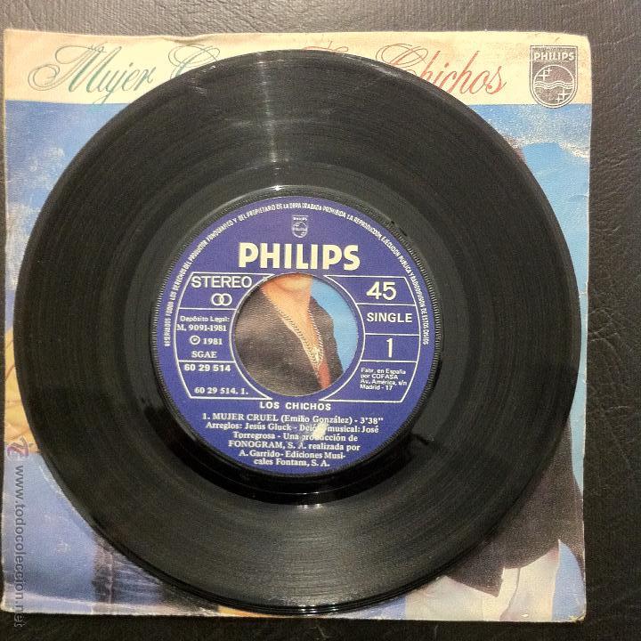 Discos de vinilo: SINGLE LOS CHICHOS - MUJER CRUEL - PHILIPS 1981. - Foto 3