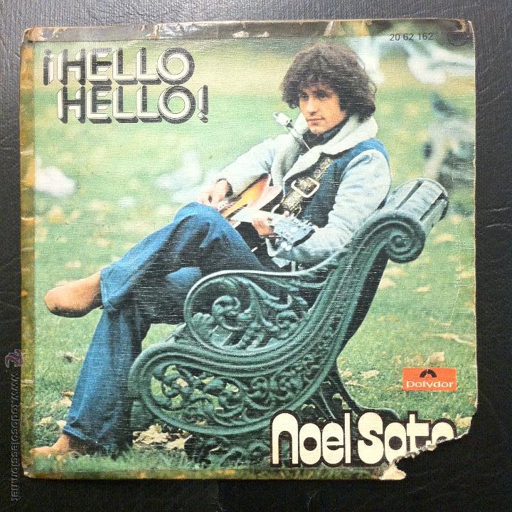 Discos de vinilo: SINGLE NOEL SOTO - &iexcl;HELLO HELLO! - POLYDOR 1975. - Foto 1