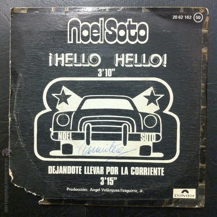 Discos de vinilo: SINGLE NOEL SOTO - &iexcl;HELLO HELLO! - POLYDOR 1975. - Foto 2