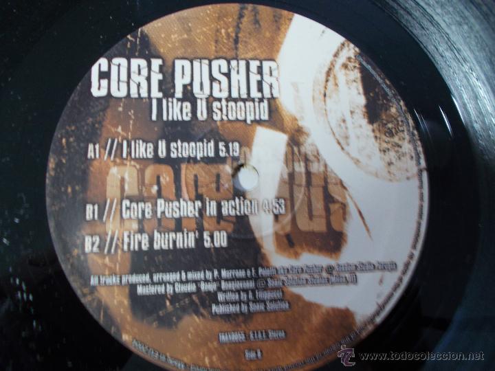 Discos de vinilo: CORE PUSHER. I LIKE STOOPID  MAXI. 12 - Foto 2