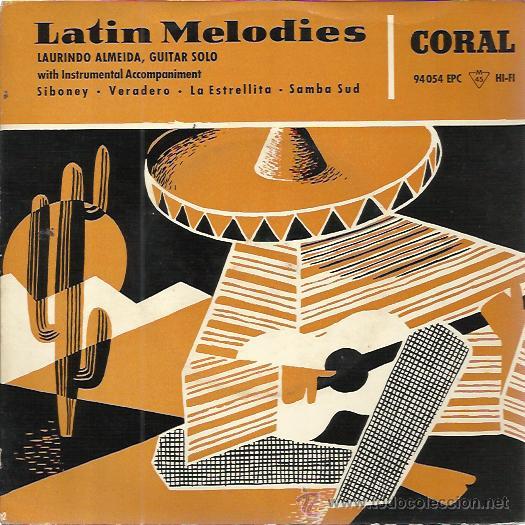 Disques de vinyle: LAURINDO ALMEIDA EP CORAL ALEMANIA LATIN MELODIES siboney/ varadero/ samba sud/ la estrellita