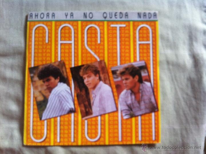 Discos de vinilo: 7 SINGLE-CASTA-AHORA YA NO QUEDA NADA - Foto 1