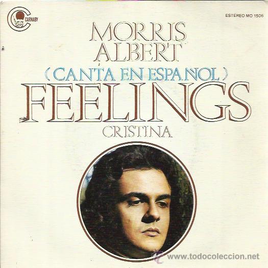Disques de vinyle: MORRIS ALBERT Sg CARNABY 1975 feelings (en espa&ntilde;ol)/ cristina BRASIL
