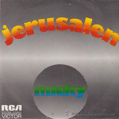 Discos de vinilo: MICKY - JERUSALEN - SINGLE DE VINILO  - FERNANDO ARBEX - Foto 1