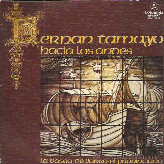 Disques de vinyle: HERNAN TAMAYO Sg COLUMBIA 1975 PROMO la vasija de barro/ el provinciano