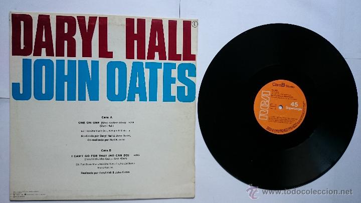 Discos de vinilo: DARYL HALL & JOHN OATES - ONE ON ONE / I CANT GO FOR THAT (NO CAN DO) (MAXI 1983) - Foto 2 - 50058144