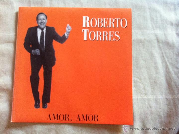 Discos de vinilo: 7 SINGLE-ROBERTO TORRES-AMOR AMOR - Foto 1