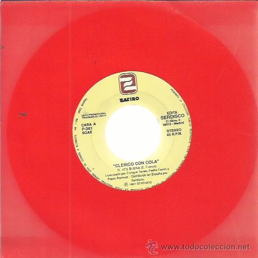 Disques de vinyle: CLERICO CON COLA Sg ZAFIRO 1991 PROMO te ves buena (por las 2 caras) SALSA MERENGUE