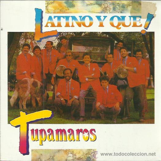 Disques de vinyle: TUPAMAROS Sg FONOMUSIC 1991 latino y que/ de todas formas SALSA SON CARIBE&Ntilde;O