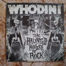 Discos de vinilo: WHODINI. THE HAUNTED HOUSE OF ROCK. ORIGINAL 1983. Lote 50099547