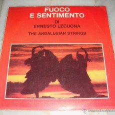 Discos de vinilo: LP. FUEOCO E SENTIMENTO. DI ERNESTO LECUONA. THE ANDALUSIAN STRINGS.. Lote 50116293