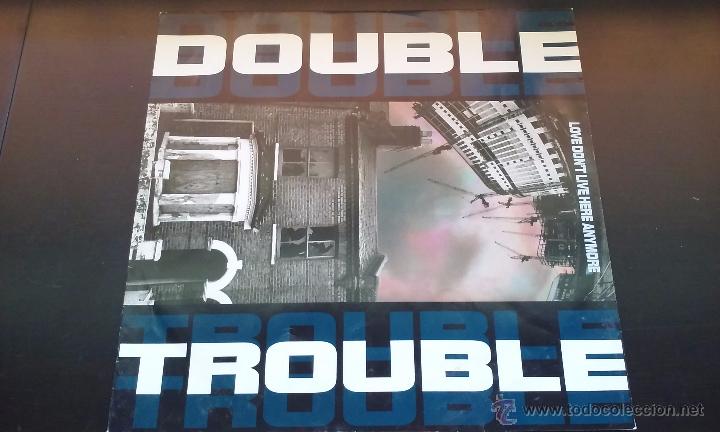 Discos de vinilo: Double Trouble - Love Dont Live Here Anymore - 1990 - Foto 1