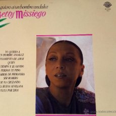 Discos de vinilo: BETTY MISSIEGO(YO QUIEROA UN HOMBRE ANDALUZ)POR SEVILLANAS,(LP MUY RARO)