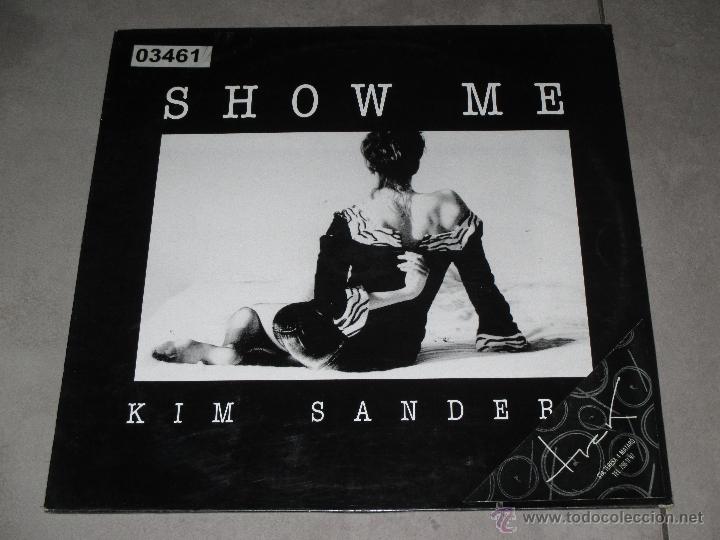 Discos de vinilo: KIM SANDERS - SHOW ME - MAXI - Foto 1