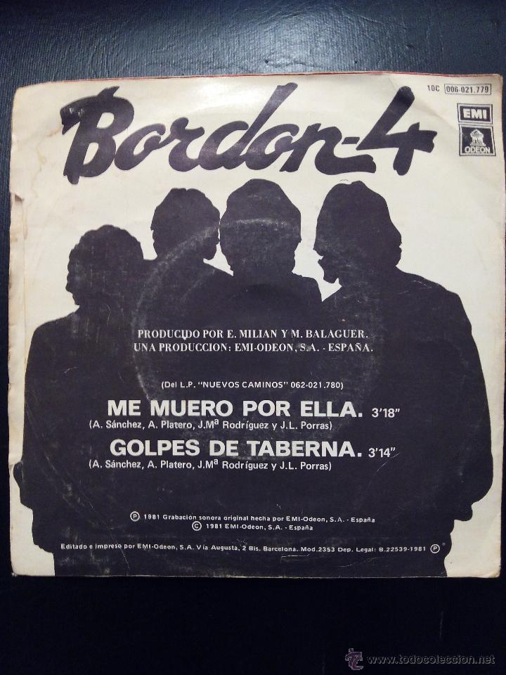 Discos de vinilo: SINGLE BORD&Oacute;N 4 - ME MUERO POR ELLA - TABERNA - ODEON 1981. - Foto 2