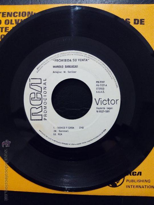 Discos de vinilo: SINGLE MANOLO SANLUCAR - TABACO Y CA&Ntilde;A - MARE - RCA 1981. - Foto 3