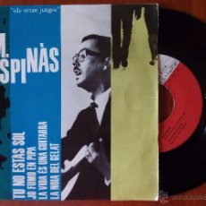 Discos de vinilo: JOSEP MARIA ESPINAS, TU NO ESTAS SOL +3 (EDIGSA 1963) SINGLE EP - JO FUMO EN PIPA LA NOIA DEL GELAT. Lote 50157426