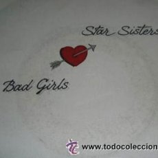 Discos de vinilo: STAR SISTERS, BAD GIRL - SINGLE SPAIN 1987 
