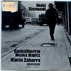 Discos de vinilo: IÑAKI EIZMENDI / EUSKALHERRIA NESKA BALITZ / KANTA ZAHARRA (SINGLE PROMO 1977). Lote 50171162