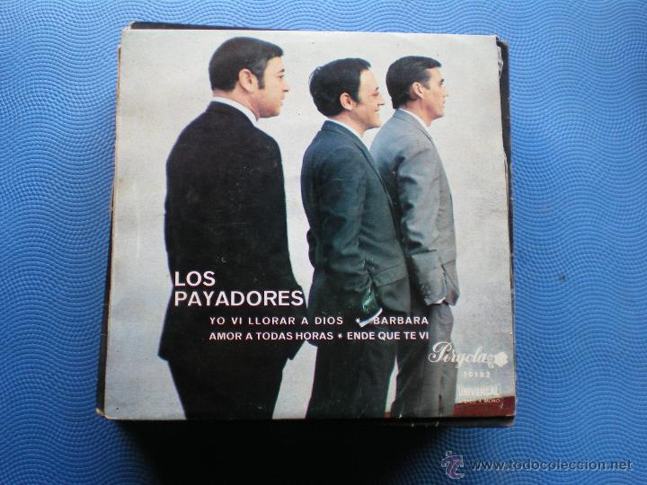 Disques de vinyle: LOS PAYADORES . YO VI LLORAR A DIOS . BARBARA . AMOR A TODAS HIRAS ENDE QUE TE VI . N PERGOLAS EP