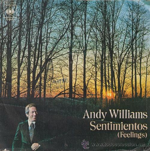 Discos de vinilo: ANDY WILLIAMS - FEELINGS - SINGLE ESPA&Ntilde;OL DE VINILO - Foto 1