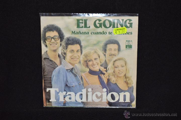Discos de vinilo: TRADICION - EL GOING / MA&Ntilde;ANACUANDO TE MARCHES - SINGLE - Foto 2