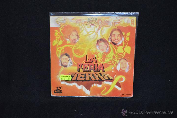 Discos de vinilo: TIERRA - LA FERIA / TIERRA - SINGLE - Foto 1