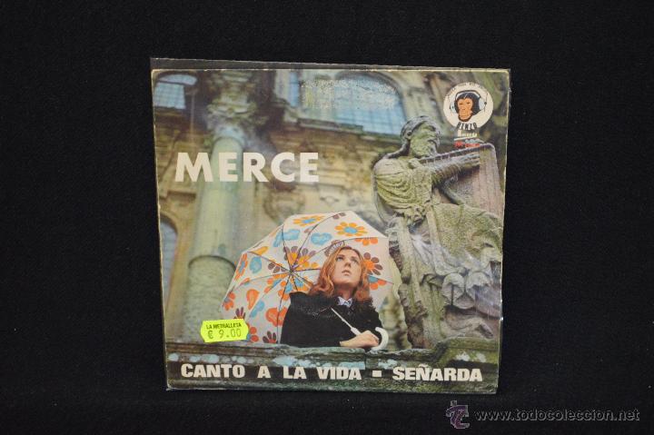 Discos de vinilo: MERCE - CANTO A LA VIDA / SE&Ntilde;ARDA - SINGLE - Foto 1
