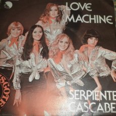 Discos de vinilo: LOVE MACHINE - SERPIENTE DE CASCABEL - SINGLE ORIGINAL ESPAÑOL - EMI RECORDS1979 -
