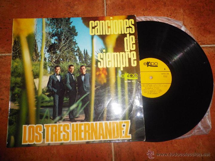 Disques de vinyle: LOS TRES HERNANDEZ Canciones de siempre LP VINILO HECHO EN ESPA&Ntilde;A DEL A&Ntilde;O 1966 12 TEMAS